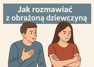 chłopak rozmawia z obrażoną dziewczyną