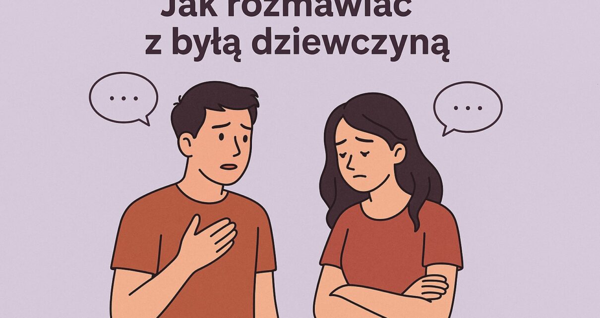 Rozmowa z byłą dziewczyną