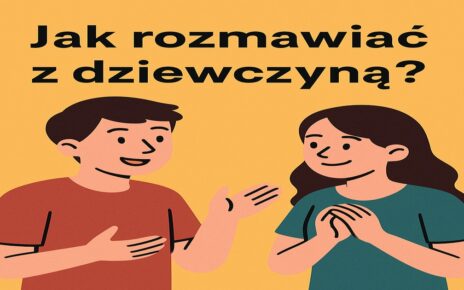 Rozmowa z dziewczyną, która mi się podoba